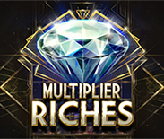 Multiplier Riches